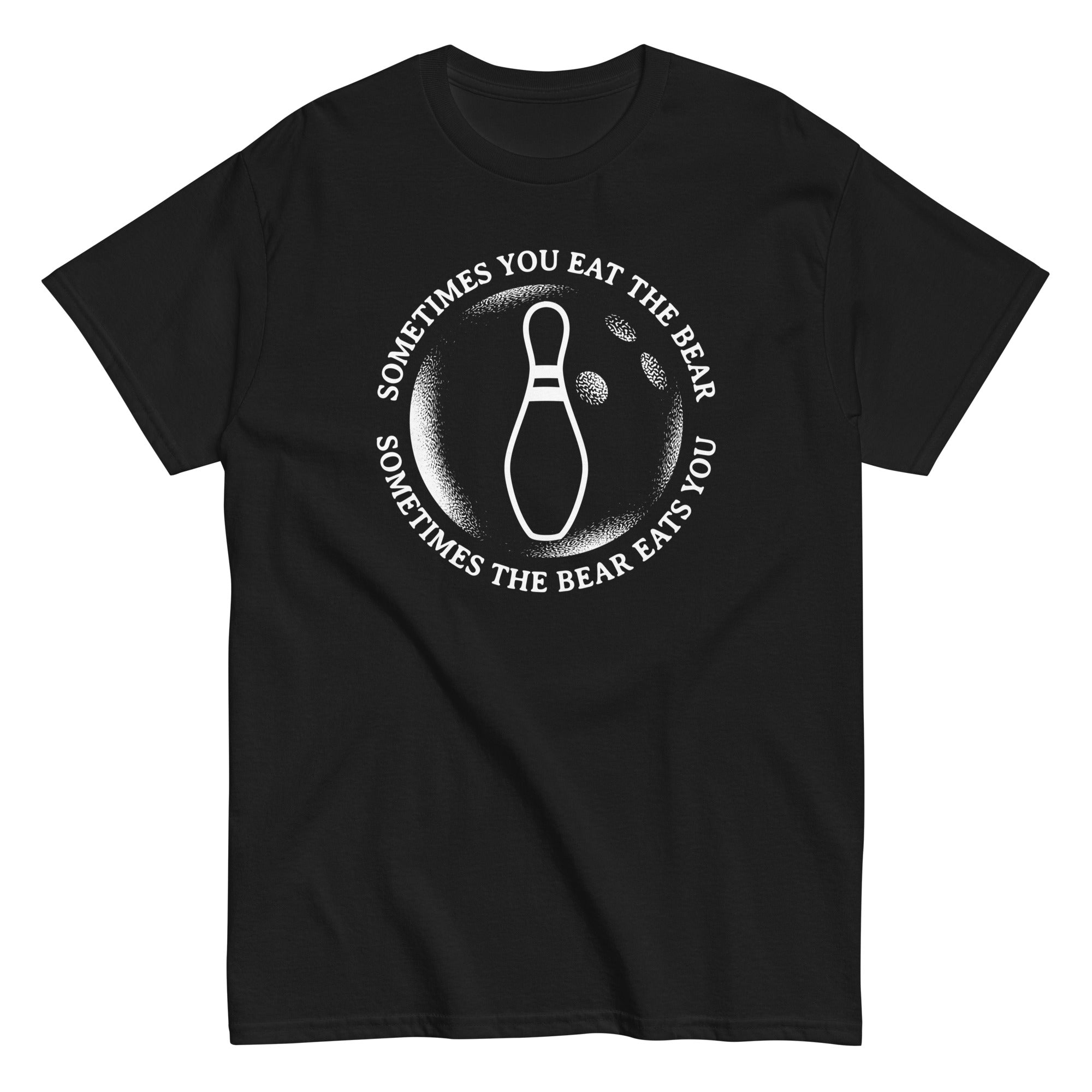 Sometimes You Eat The Bear Men's Classic - Adult & Kids T-Shirts, Sweatshirts & Hoodies apparel design preview 1
