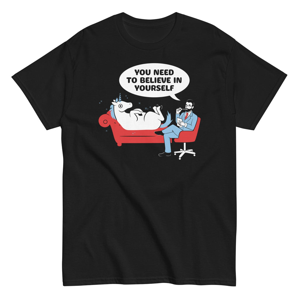 You Need To Believe In Yourself Men's Classic - Adult & Kids T-Shirts, Sweatshirts & Hoodies apparel design preview 1