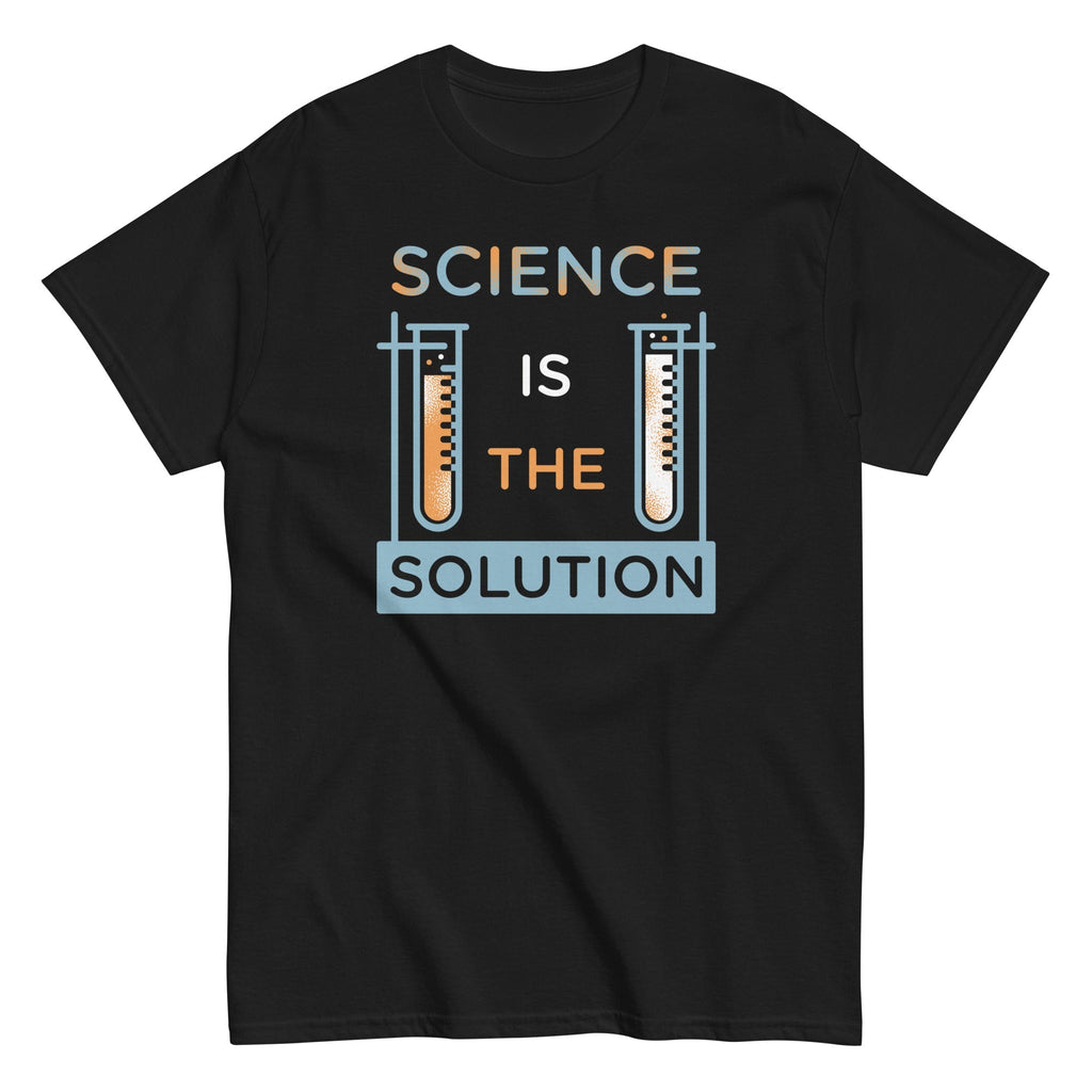 Science Is The Solution Men's Classic - Adult & Kids T-Shirts, Sweatshirts & Hoodies apparel design preview 1