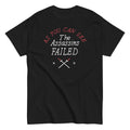 The Assassins Failed Men's Classic - Adult & Kids T-Shirts, Sweatshirts & Hoodies apparel design preview 1