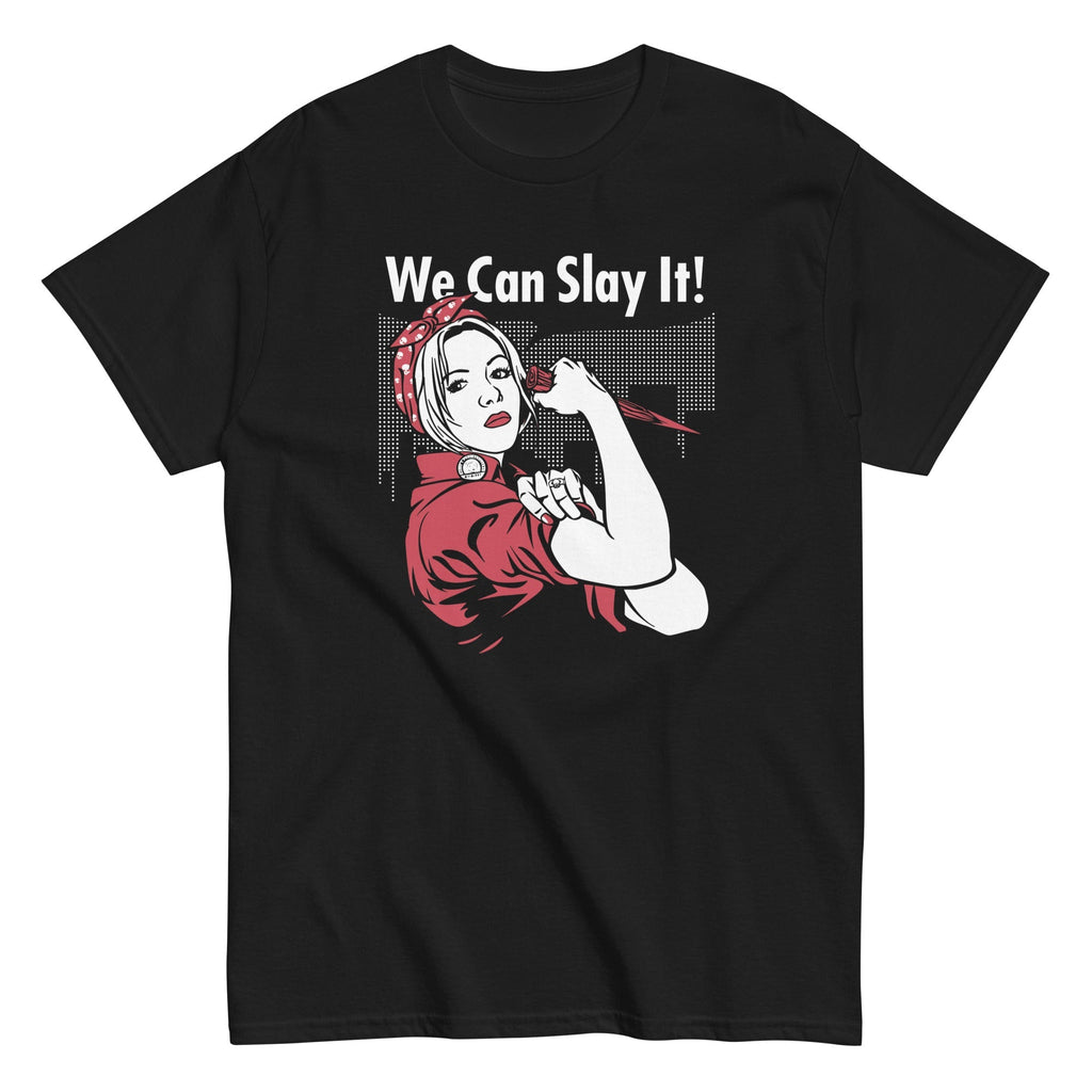 We Can Slay It! Men's Classic - Adult & Kids T-Shirts, Sweatshirts & Hoodies apparel design preview 1