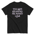 You Are Tearing Me Apart Lisa Men's Classic - Adult & Kids T-Shirts, Sweatshirts & Hoodies apparel design preview 1