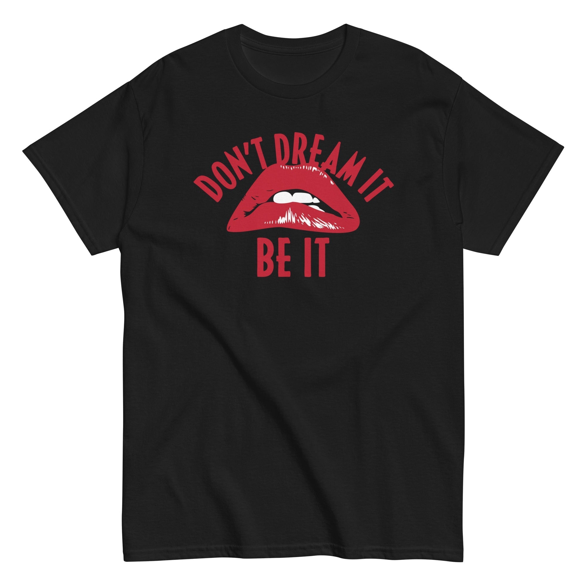 Don't Dream It Be Men's Classic - Adult & Kids T-Shirts, Sweatshirts & Hoodies apparel design preview 1