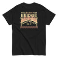 We'll Burn That Bridge When We Get To It Men's - Adult & Kids T-Shirts, Sweatshirts & Hoodies apparel design preview 1