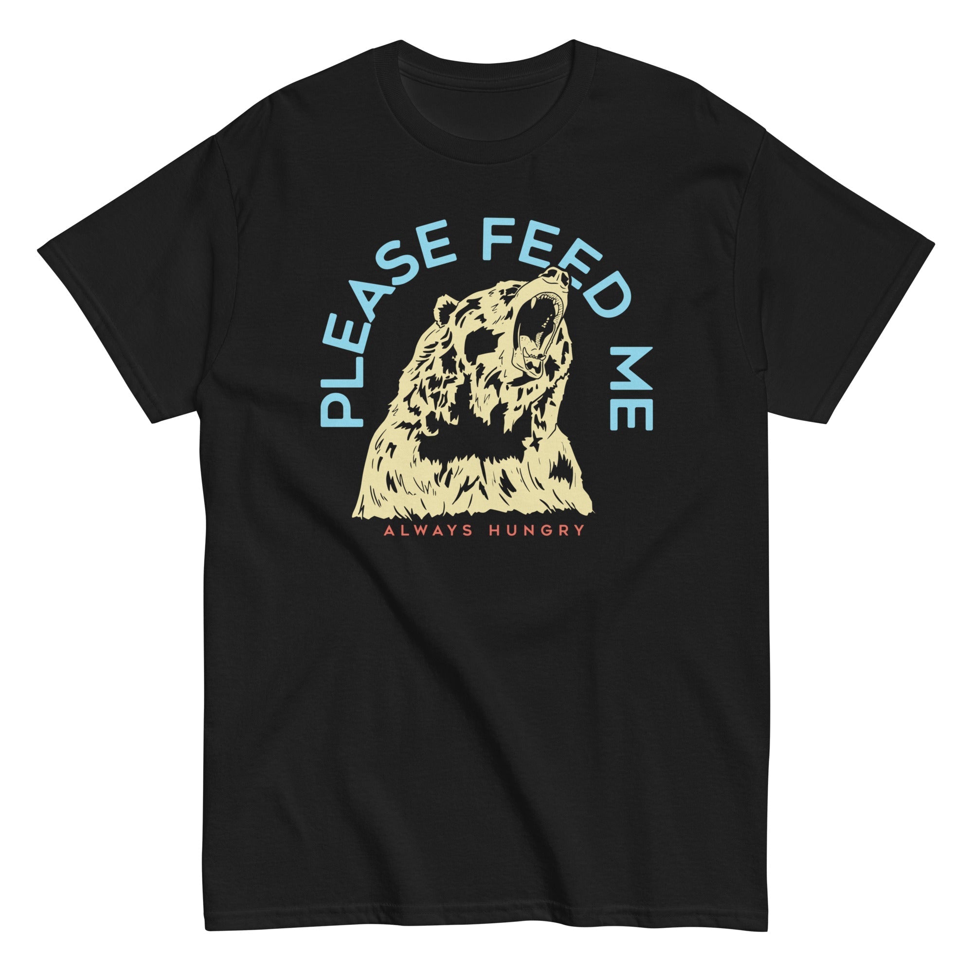 Please Feed Me, Always Hungry Men's Classic - Adult & Kids T-Shirts, Sweatshirts & Hoodies apparel design preview 1