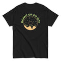 Donut Or Do Not Men's Classic - Adult & Kids T-Shirts, Sweatshirts & Hoodies apparel design preview 1