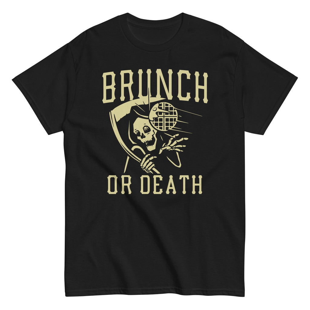 Brunch Or Death Men's Classic - Adult & Kids T-Shirts, Sweatshirts & Hoodies apparel design preview 1