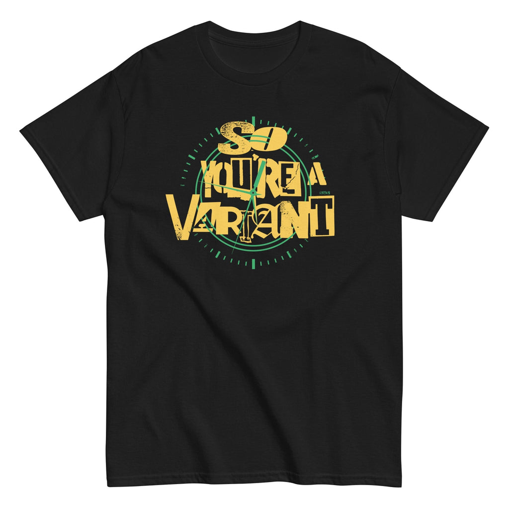 So You're A Variant Men's Classic - Adult & Kids T-Shirts, Sweatshirts & Hoodies apparel design preview 1