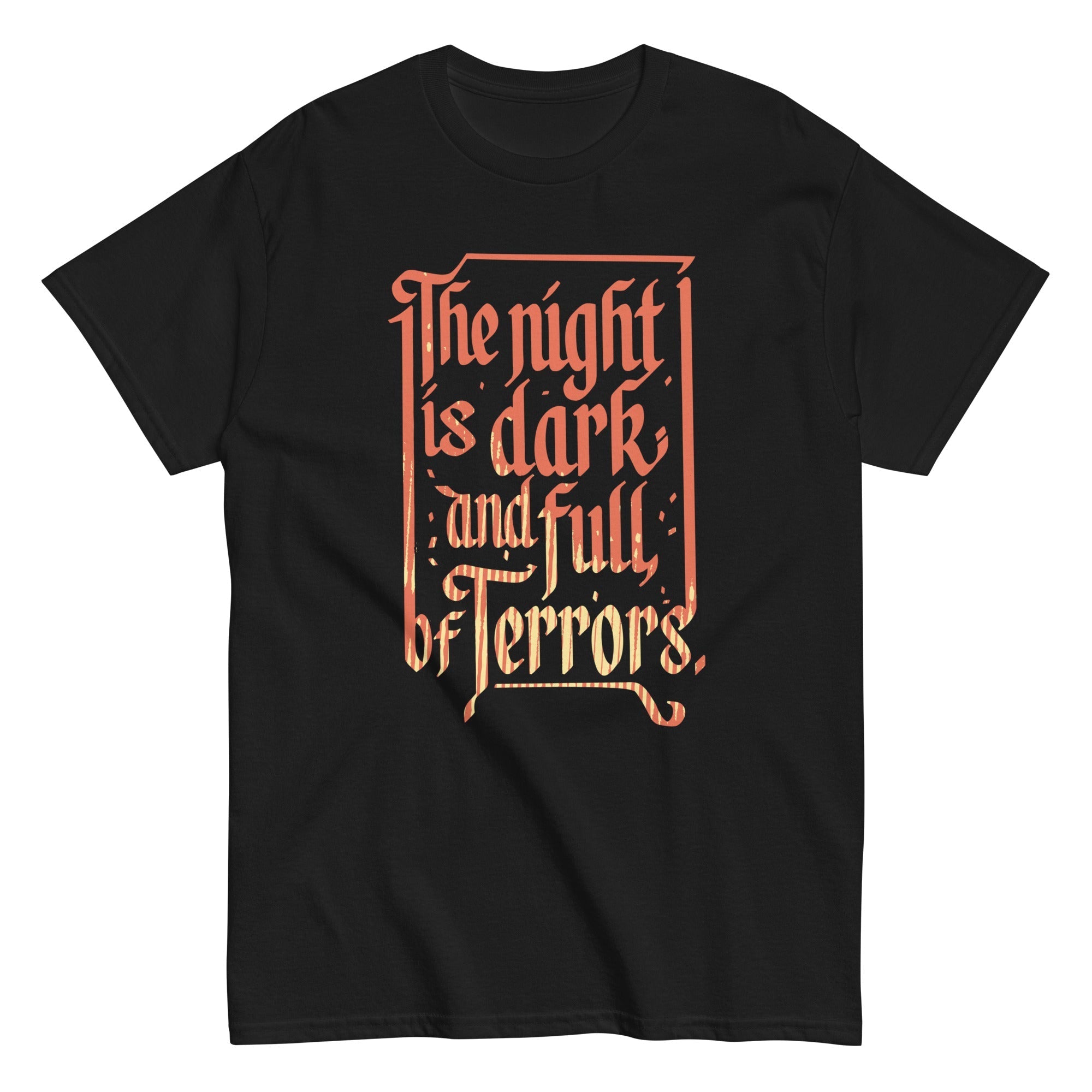 The Night Is Dark And Full Of Terrors Men's Classic - Adult & Kids T-Shirts, Sweatshirts & Hoodies apparel design preview 1