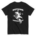 Nothing Is Unpossible Men's Classic - Adult & Kids T-Shirts, Sweatshirts & Hoodies apparel design preview 1