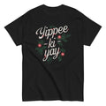 Yippee-Ki-Yay Men's Classic - Adult & Kids T-Shirts, Sweatshirts & Hoodies apparel design preview 1