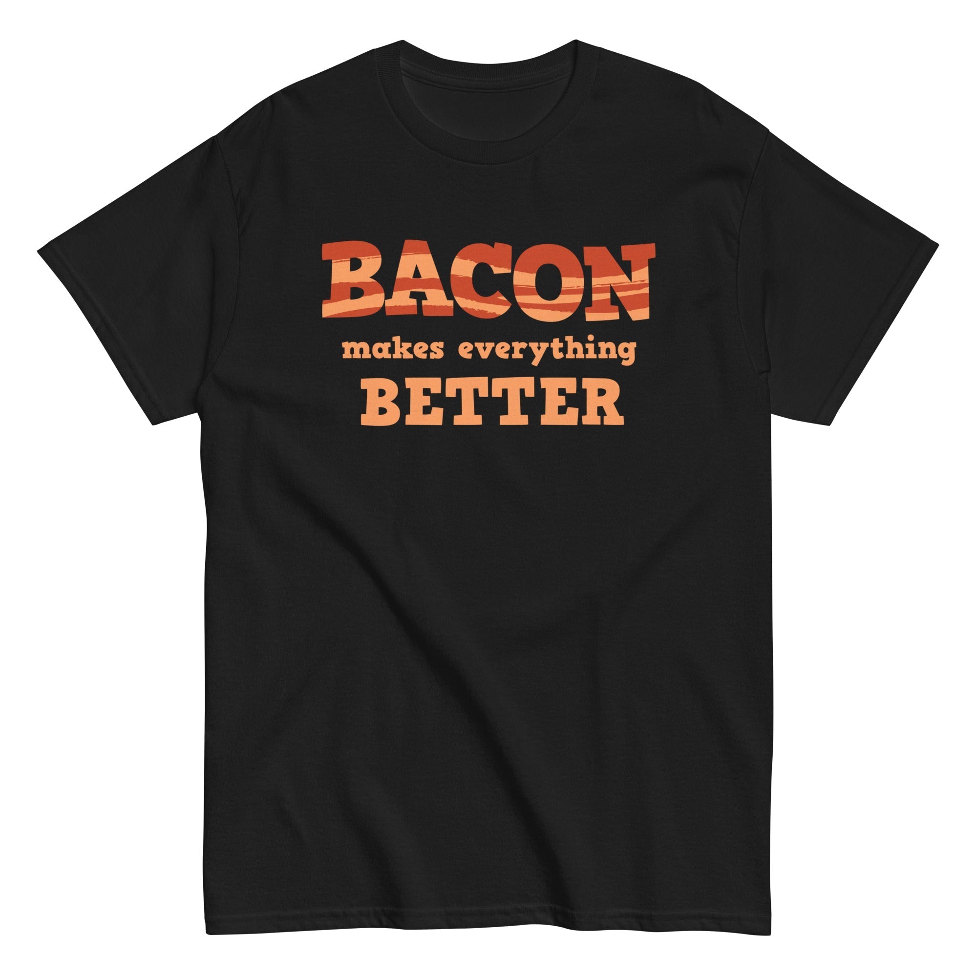 Bacon Makes Everything Better Men's Classic - Adult & Kids T-Shirts, Sweatshirts & Hoodies apparel design preview 1