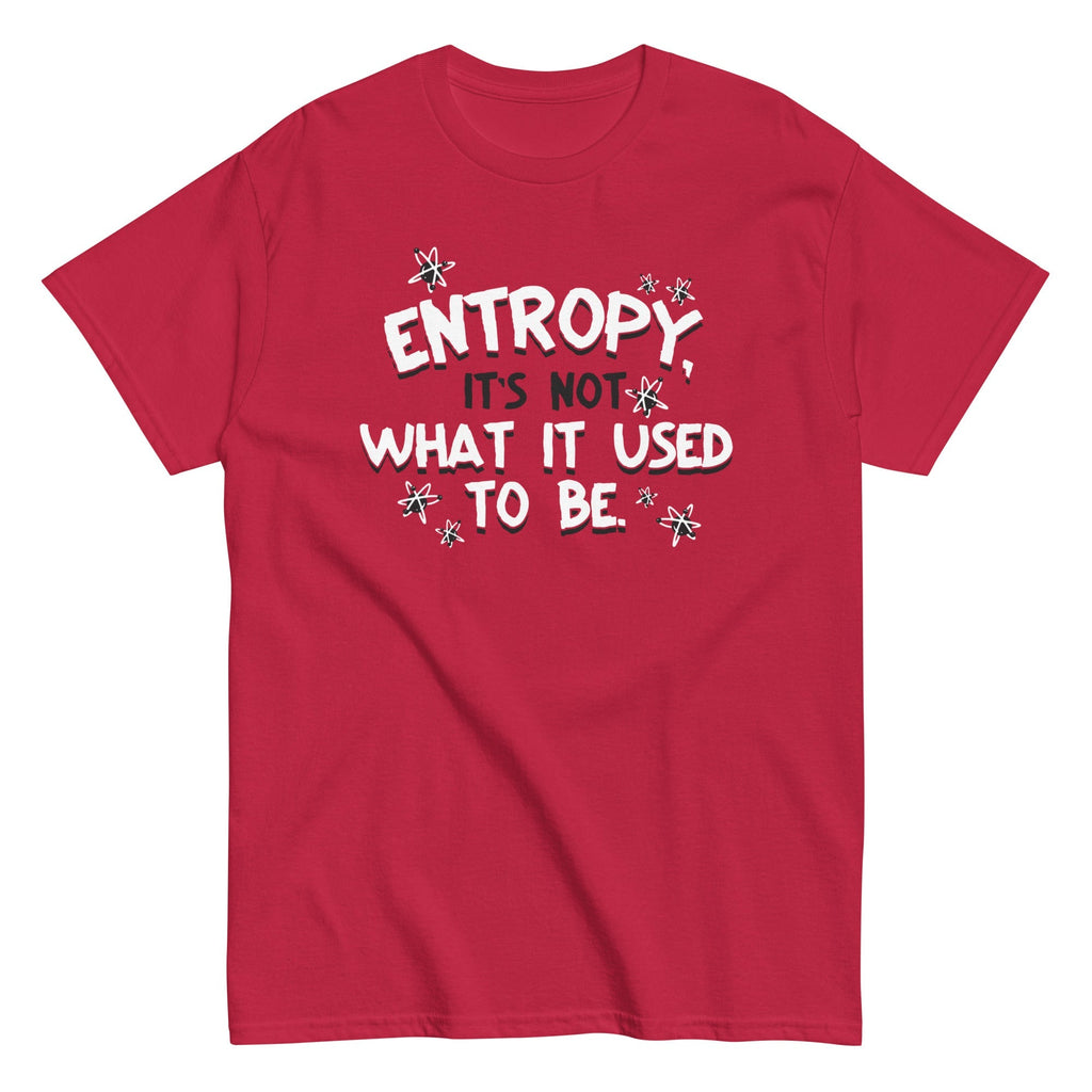 Entropy, It's Not What It Used To Be Men's Classic - Adult & Kids T-Shirts, Sweatshirts & Hoodies apparel design preview 1