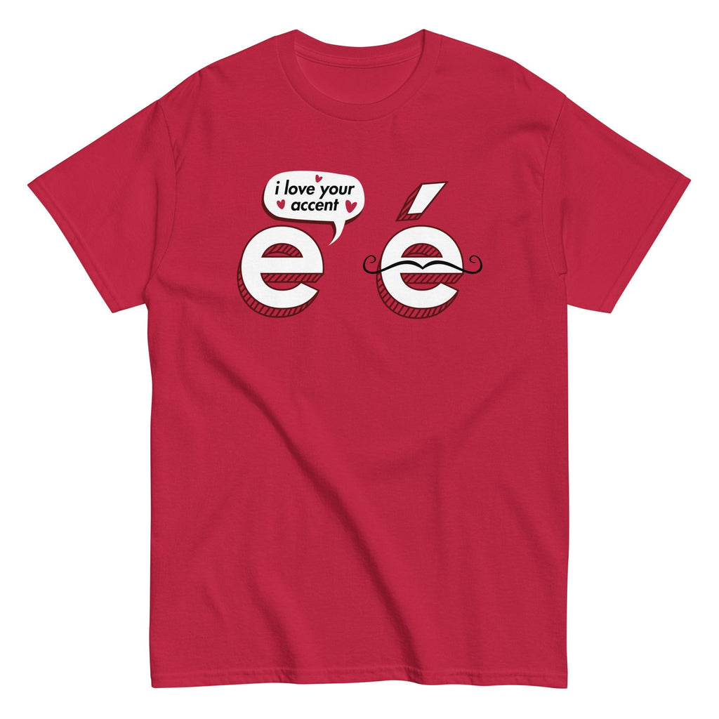 I Love Your Accent Men's Classic - Adult & Kids T-Shirts, Sweatshirts & Hoodies apparel design preview 1