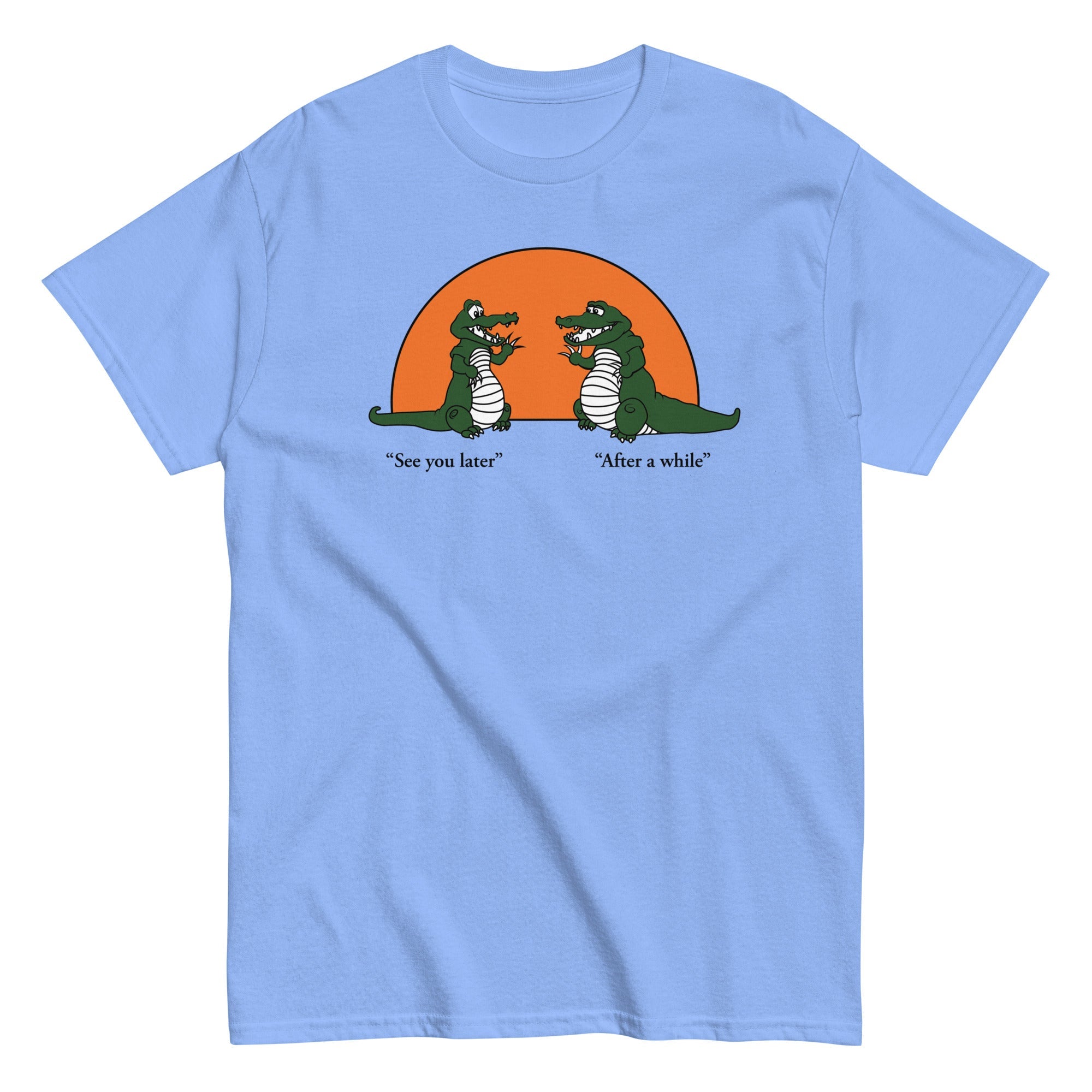 See You Later Alligator Men's Classic - Adult & Kids T-Shirts, Sweatshirts & Hoodies apparel design preview 1