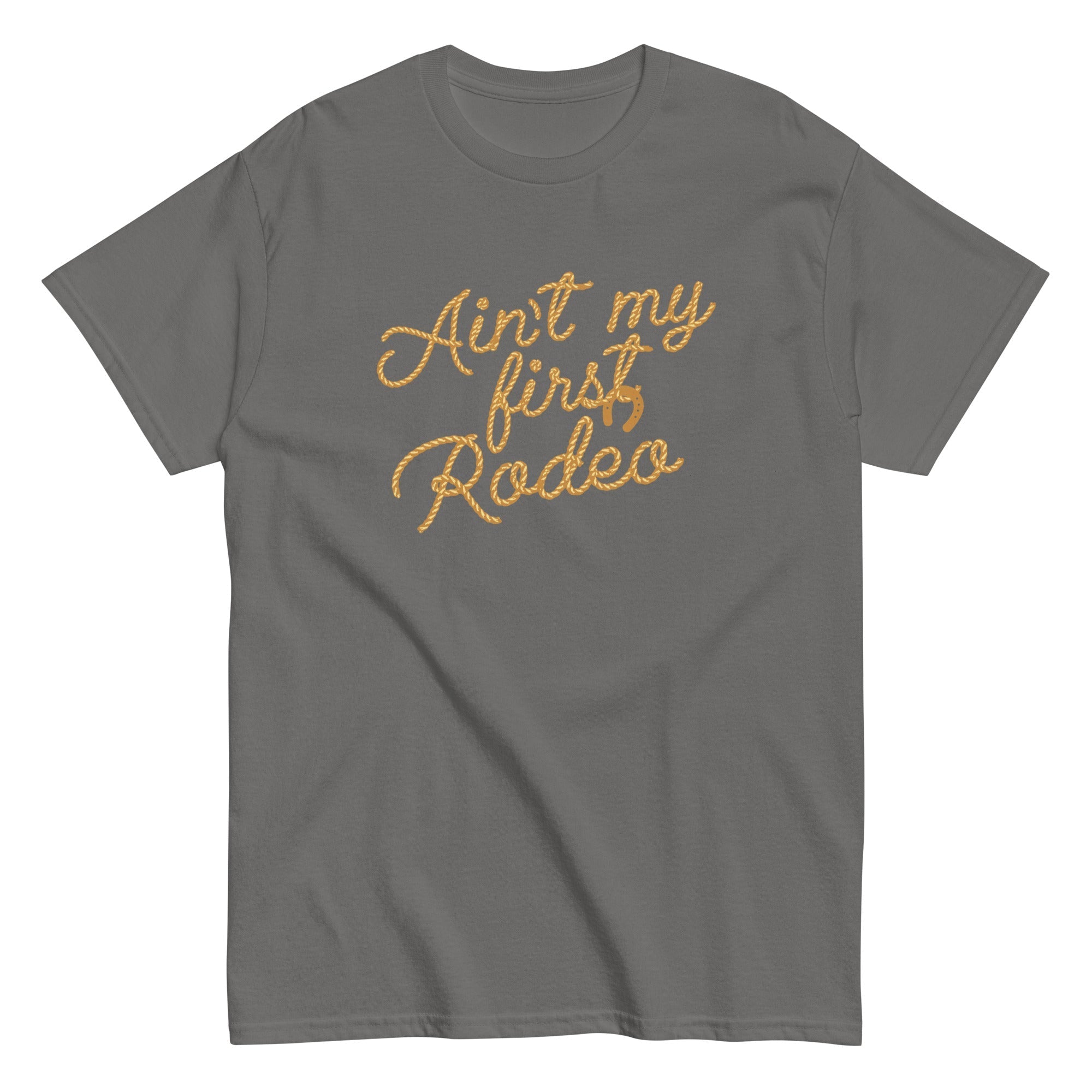 Ain't My First Rodeo Men's Classic - Adult & Kids T-Shirts, Sweatshirts & Hoodies apparel design preview 1
