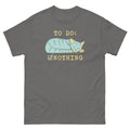 To Do: Nothing Men's Classic - Adult & Kids T-Shirts, Sweatshirts & Hoodies apparel design preview 1