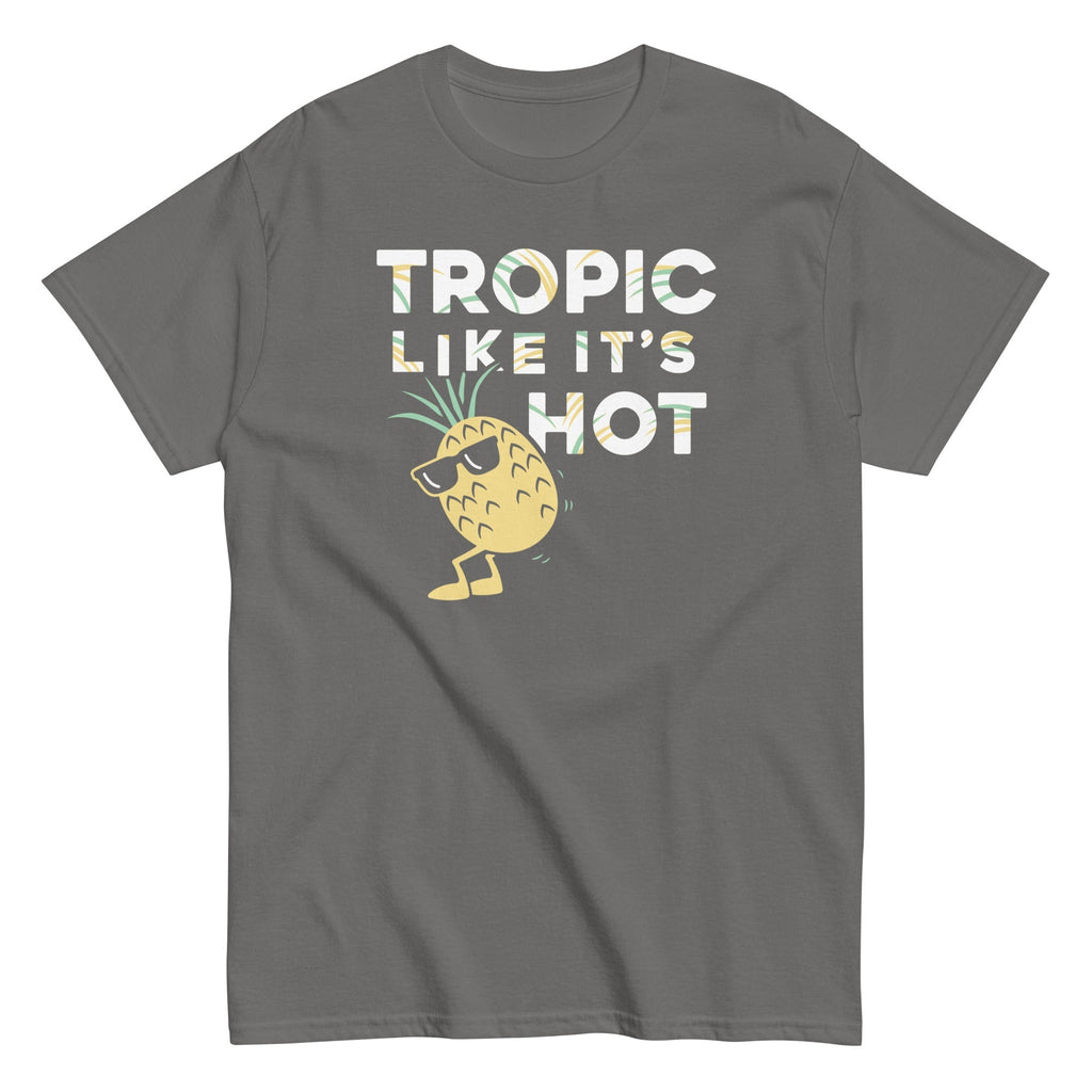 Tropic Like It's Hot Men's Classic - Adult & Kids T-Shirts, Sweatshirts & Hoodies apparel design preview 1
