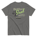 Better Saul Than Sorry! Men's Classic - Adult & Kids T-Shirts, Sweatshirts & Hoodies apparel design preview 1