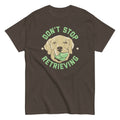 Don't Stop Retrieving Men's Classic - Adult & Kids T-Shirts, Sweatshirts & Hoodies apparel design preview 1