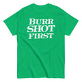 Burr Shot First Men's Classic - Adult & Kids T-Shirts, Sweatshirts & Hoodies apparel design preview 1