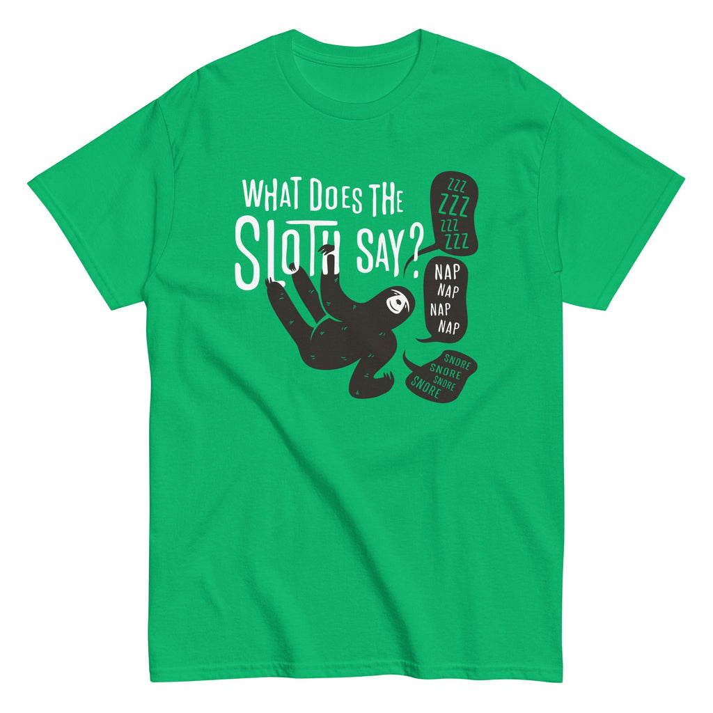 What Does The Sloth Say? Men's Classic - Adult & Kids T-Shirts, Sweatshirts & Hoodies apparel design preview 1