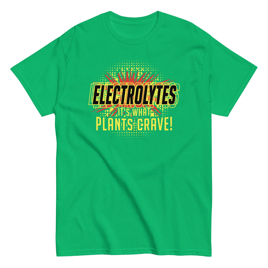 Electrolytes, It's What Plants Crave! Men's Classic - Adult & Kids T-Shirts, Sweatshirts & Hoodies apparel design preview 1
