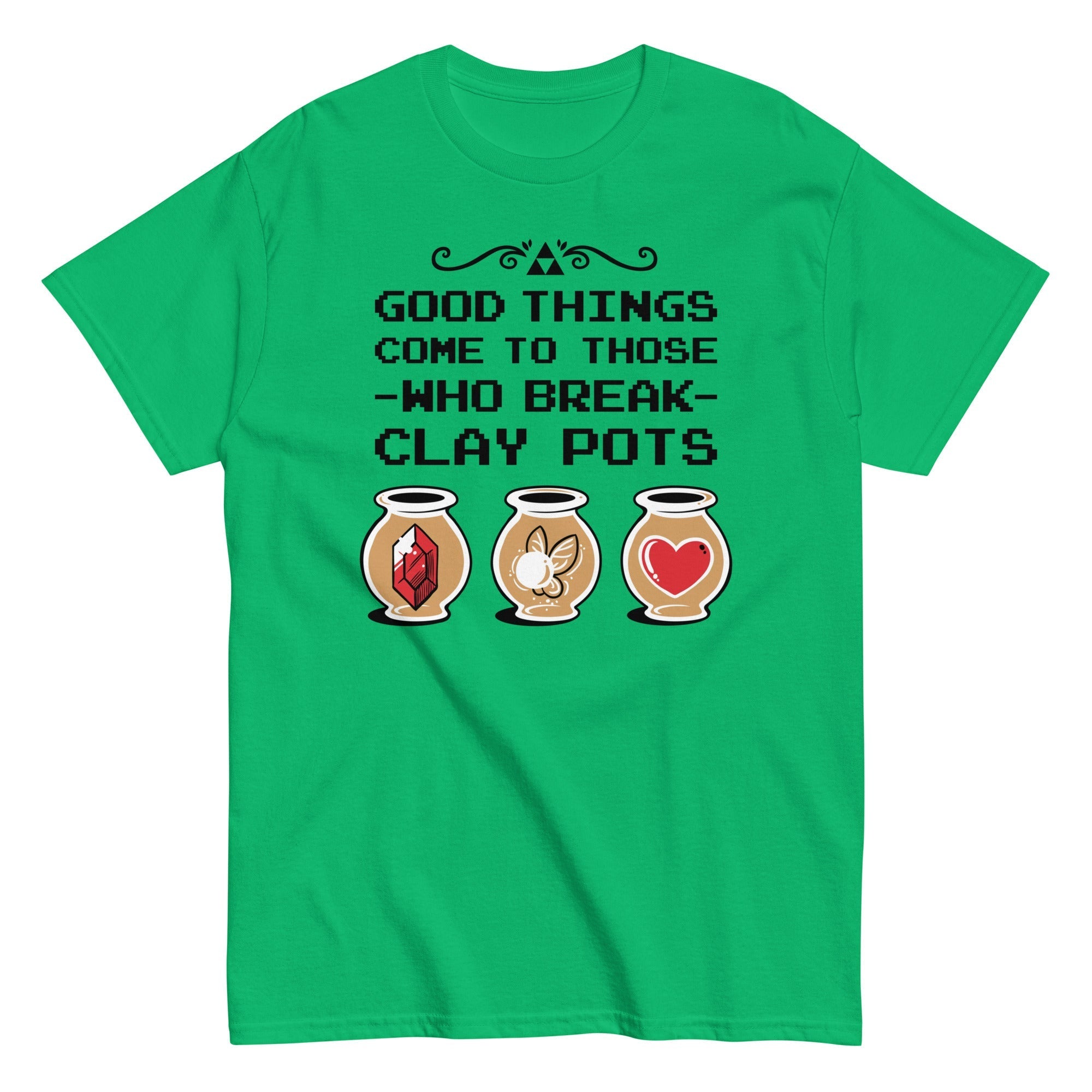 Good Things Come To Those Who Break Clay Pots Men's - Adult & Kids T-Shirts, Sweatshirts & Hoodies apparel design preview 1