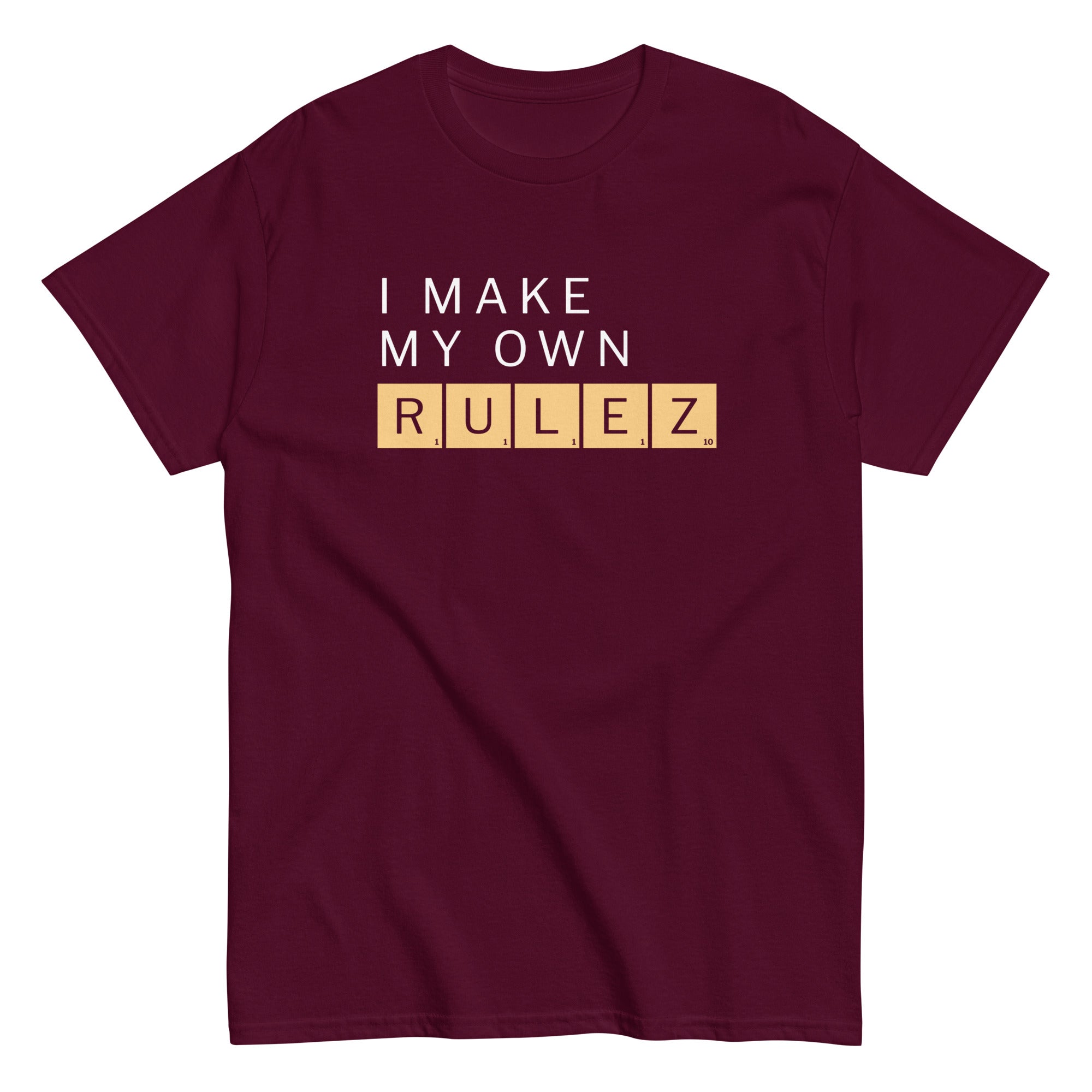 I Make My Own Rulez Men's Classic - Adult & Kids T-Shirts, Sweatshirts & Hoodies apparel design preview 1