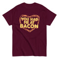 You Had Me At Bacon Men's Classic - Adult & Kids T-Shirts, Sweatshirts & Hoodies apparel design preview 1