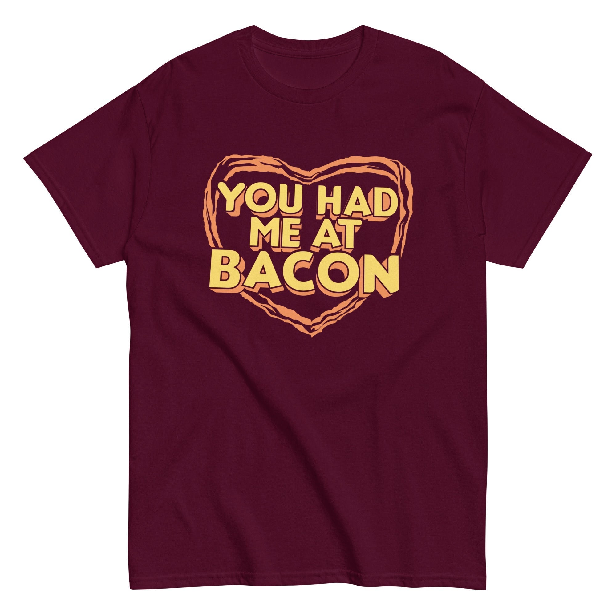 You Had Me At Bacon Men's Classic - Adult & Kids T-Shirts, Sweatshirts & Hoodies apparel design preview 1