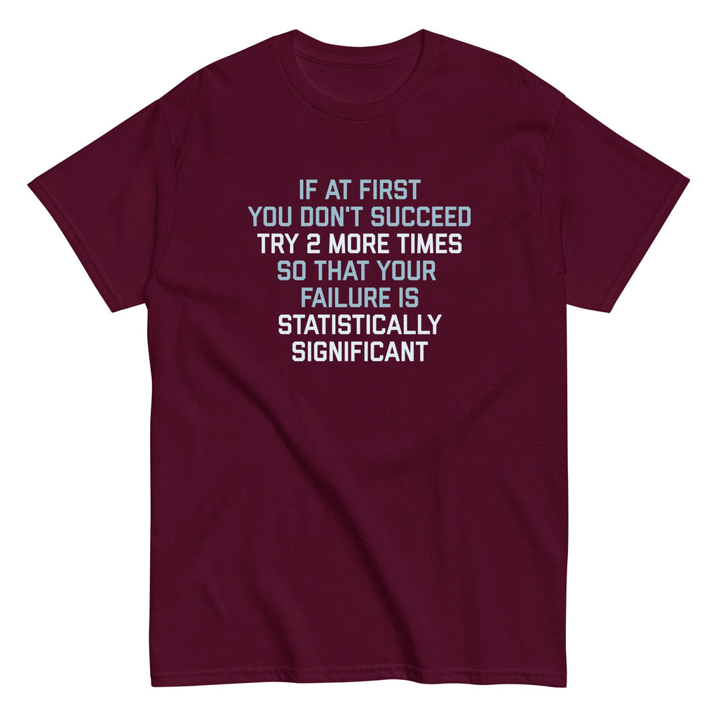 Try 2 More Times So That Your Failure Is - Adult & Kids T-Shirts, Sweatshirts & Hoodies apparel design preview 1