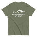 Why Are You Waving? Run! Men's Classic - Adult & Kids T-Shirts, Sweatshirts & Hoodies apparel design preview 1