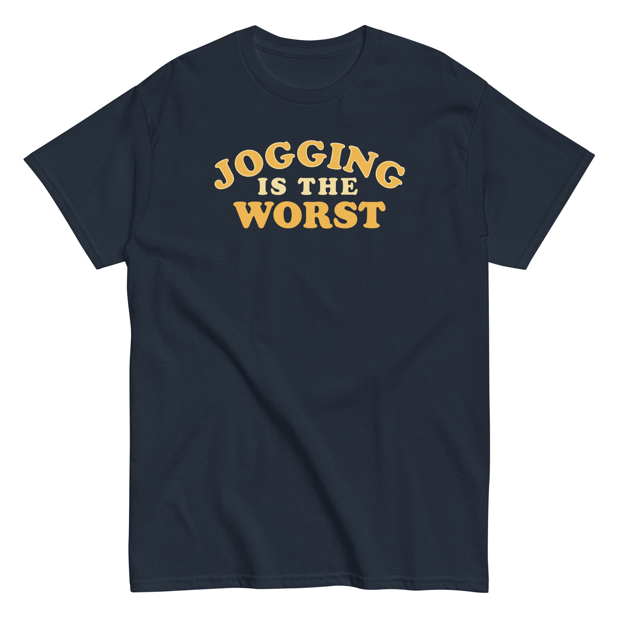 Jogging Is The Worst Men's Classic - Adult & Kids T-Shirts, Sweatshirts & Hoodies apparel design preview 1