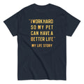 I Work Hard So My Pet Men's Classic - Adult & Kids T-Shirts, Sweatshirts & Hoodies apparel design preview 1