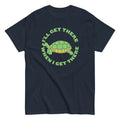 I'll Get There When I Men's Classic - Adult & Kids T-Shirts, Sweatshirts & Hoodies apparel design preview 1