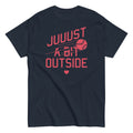 Just A Bit Outside Men's Classic - Adult & Kids T-Shirts, Sweatshirts & Hoodies apparel design preview 1