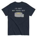 I'll Get My Tool Kit Men's Classic - Adult & Kids T-Shirts, Sweatshirts & Hoodies apparel design preview 1