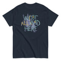 We're All Mad Here Men's Classic - Adult & Kids T-Shirts, Sweatshirts & Hoodies apparel design preview 1