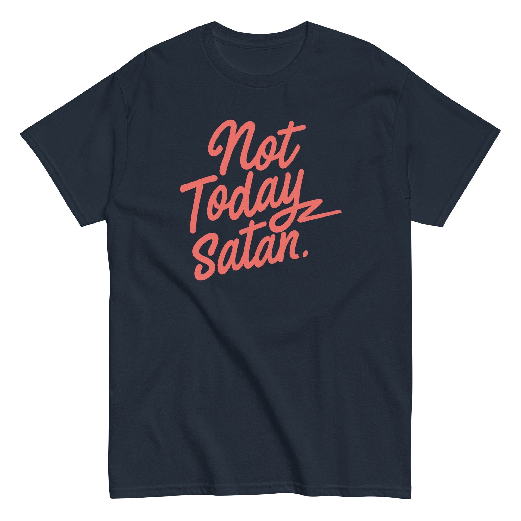 Not Today Satan Men's Classic - Adult & Kids T-Shirts, Sweatshirts & Hoodies apparel design preview 1