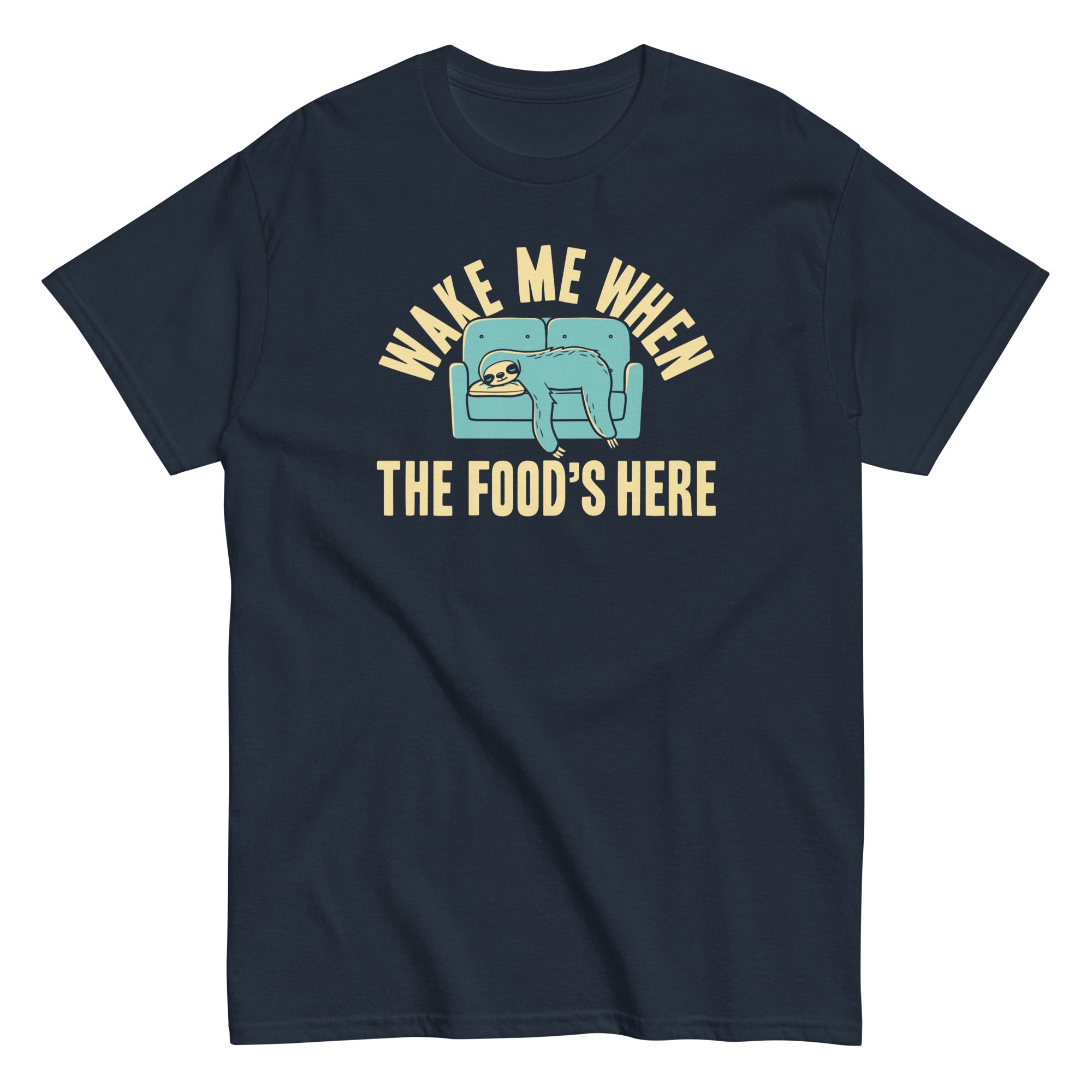 Wake Me When The Food's Here Men's Classic - Adult & Kids T-Shirts, Sweatshirts & Hoodies apparel design preview 1