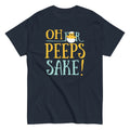 Oh For Peeps Sake Men's Classic - Adult & Kids T-Shirts, Sweatshirts & Hoodies apparel design preview 1