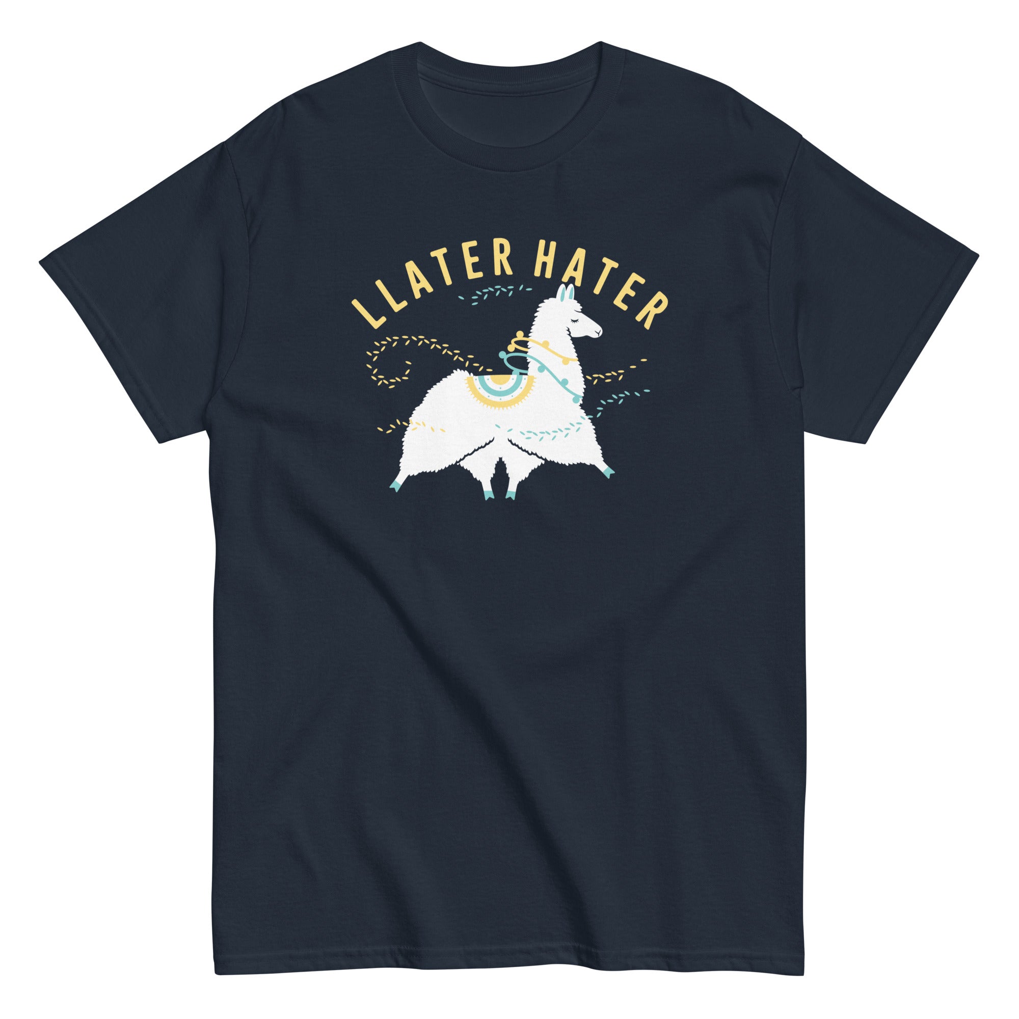 Llater Hater Men's Classic - Adult & Kids T-Shirts, Sweatshirts & Hoodies apparel design preview 1