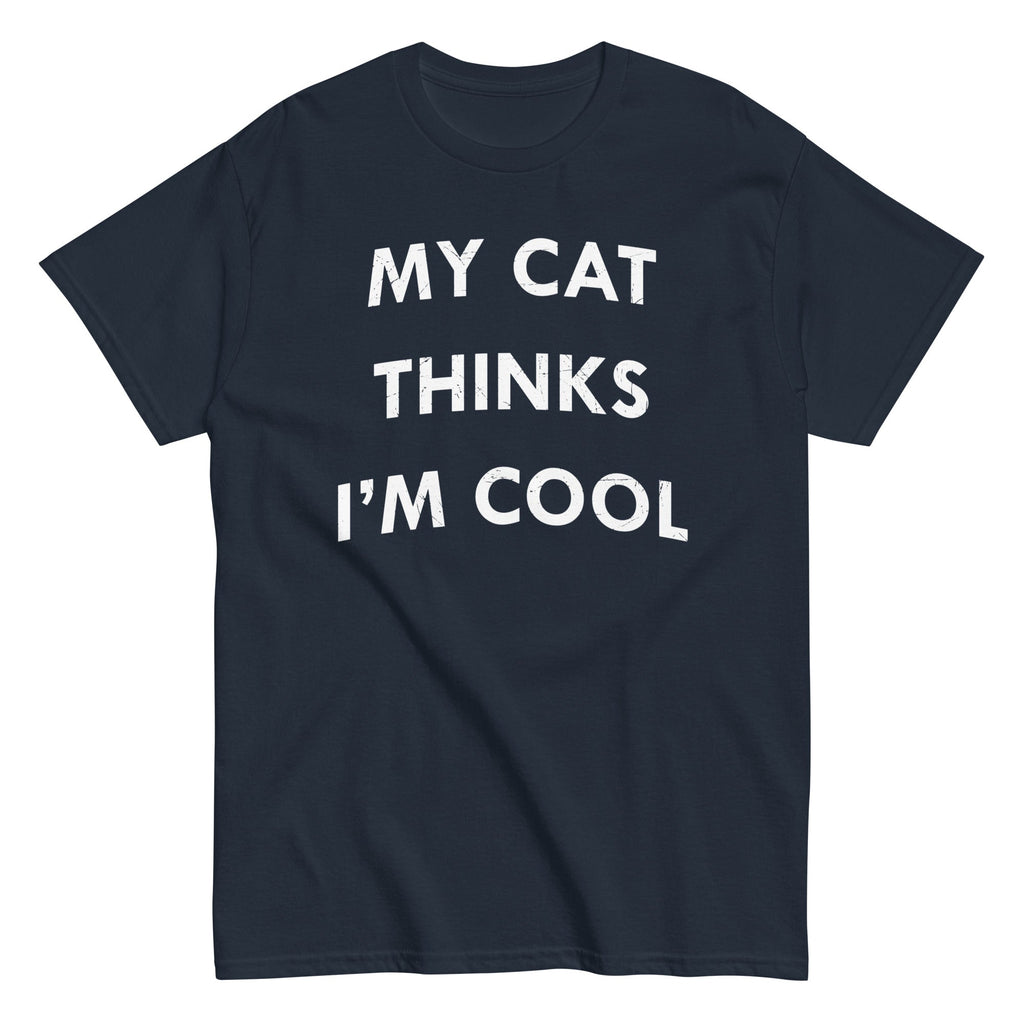 My Cat Thinks I'm Cool Men's Classic - Adult & Kids T-Shirts, Sweatshirts & Hoodies apparel design preview 1