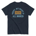 Sorry, My Night Is All Booked Men's Classic - Adult & Kids T-Shirts, Sweatshirts & Hoodies apparel design preview 1