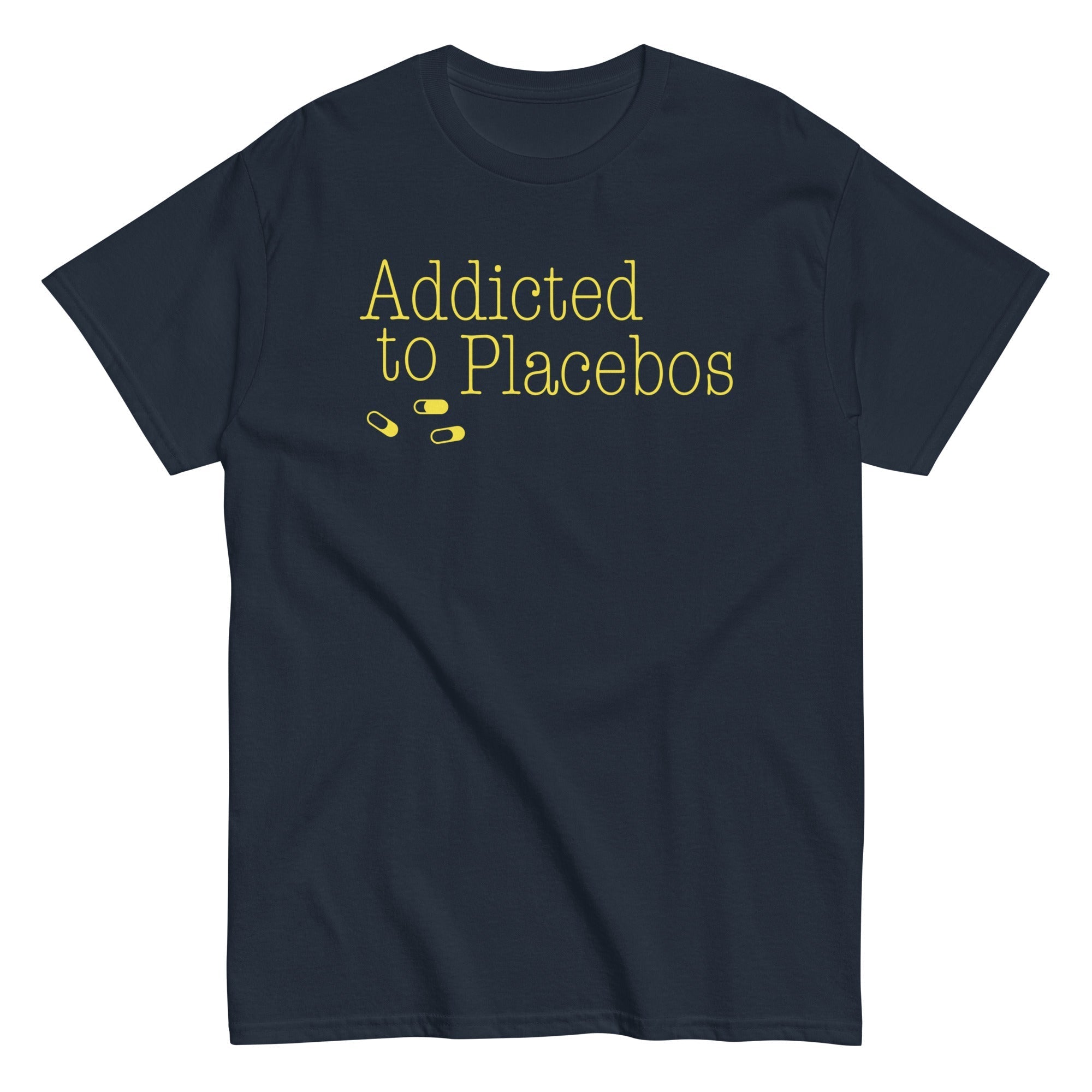 Addicted To Placebos Men's Classic - Adult & Kids T-Shirts, Sweatshirts & Hoodies apparel design preview 1