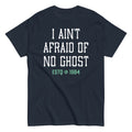 I Ain't Afraid Of No Ghost Men's Classic - Adult & Kids T-Shirts, Sweatshirts & Hoodies apparel design preview 1