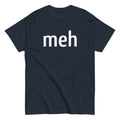 Meh Men's Classic - Adult & Kids T-Shirts, Sweatshirts & Hoodies apparel design preview 1