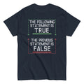The Following Statement Is True Men's Classic - Adult & Kids T-Shirts, Sweatshirts & Hoodies apparel design preview 1