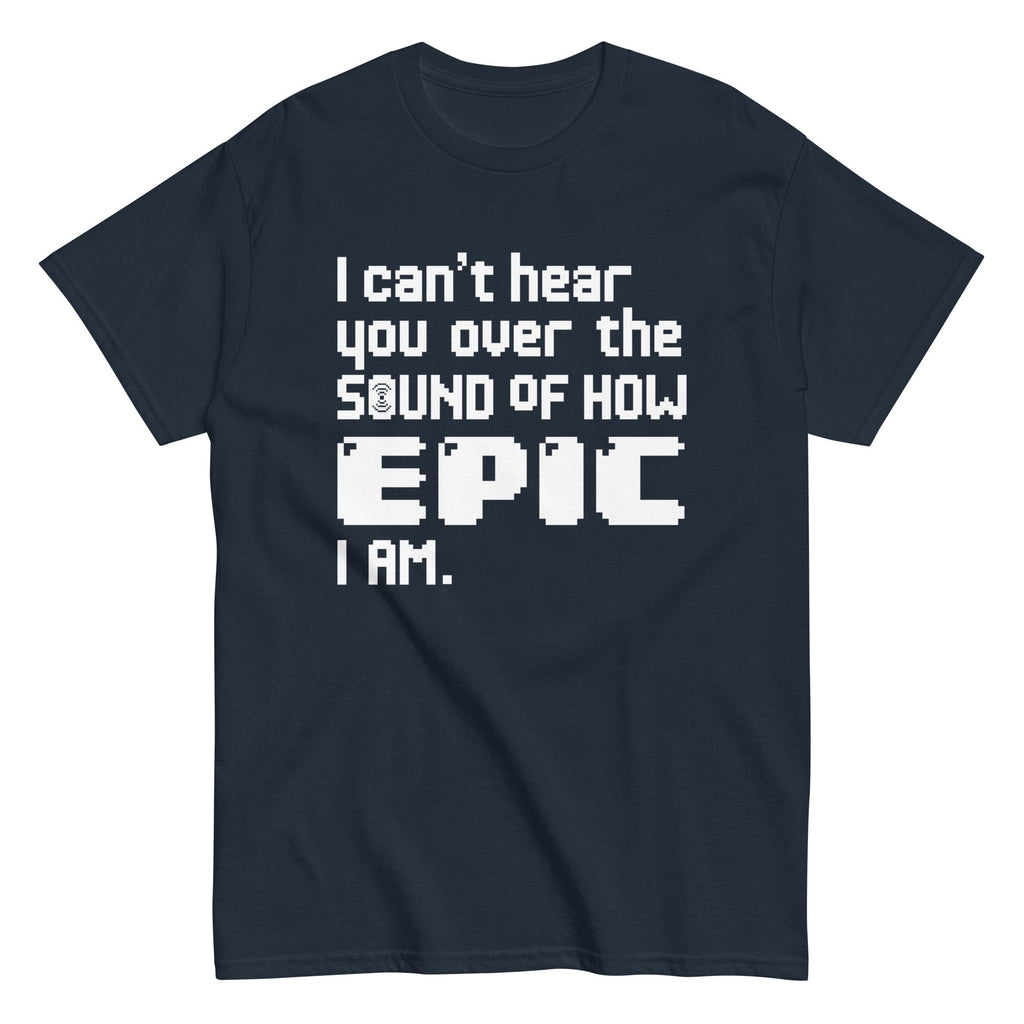 I Can't Hear You Men's Classic - Adult & Kids T-Shirts, Sweatshirts & Hoodies apparel design preview 1